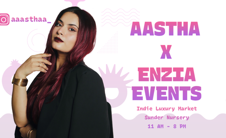 Fashion influencer Aastha Makkar joins forces with Enzia Events for an unforgettable lifestyle event in Delhi